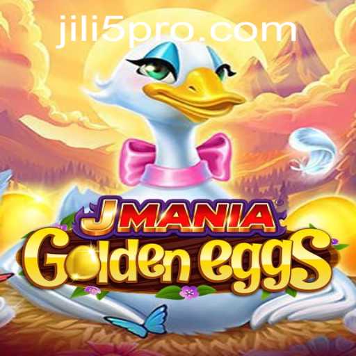 Discover the Excitement of JManiaGoldenEggs: A New Gaming Sensation with JILI5