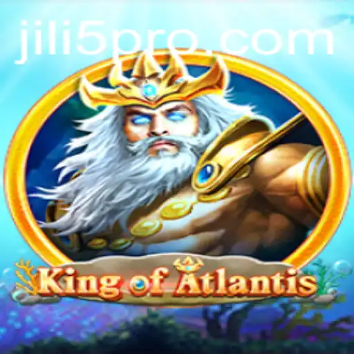 Discover the Enchanting World of KingofAtlantis: A Deep Dive into JILI5