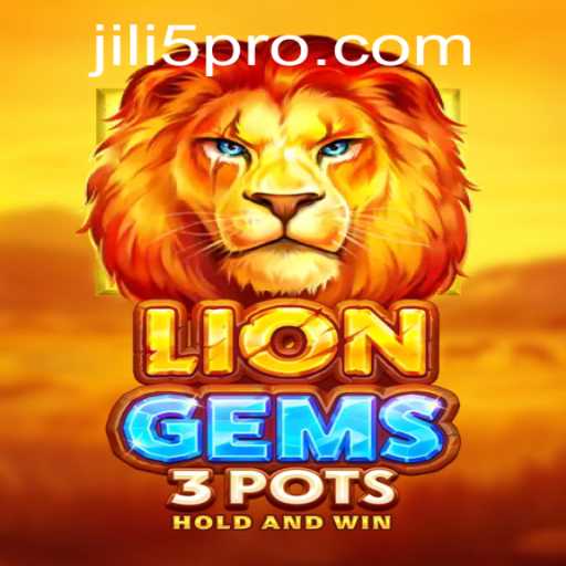 Exploring the Exciting World of LionGems3pots: A Thrilling Adventure with JILI5