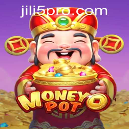 Unveiling MoneyPot: Dive into the Exciting World of JILI5 Games