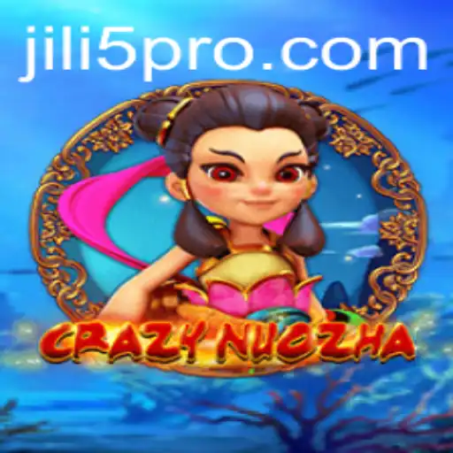 Exploring CrazyNuoZha: The Thrilling World of JILI5