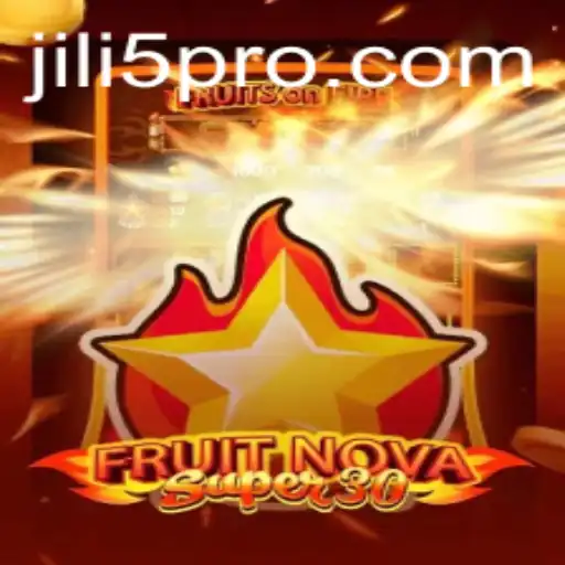Dive into the Exciting World of FruitrNovaSupe30 with JILI5