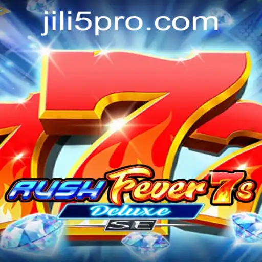 Discover the Thrilling World of RushFever7sDeluxeSE with JILI5